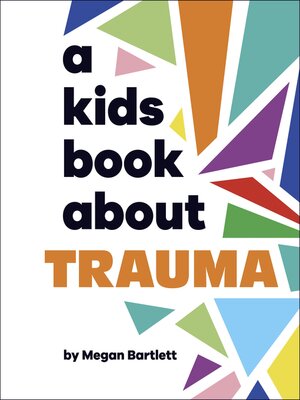 cover image of A Kids Book About Trauma